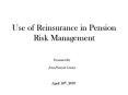 Use of Reinsurance in Pension Risk Management