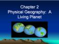 Chapter 2 Physical Geography: A Living Planet