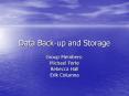 Data Backup and Storage