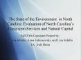 The State of the Environment in North Carolina: Evaluation of North Carolinas Ecosystem Services and