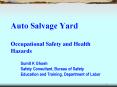 Auto Salvage Yard Occupational Safety and Health Hazards
