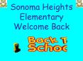 Sonoma Heights Elementary Welcome Back