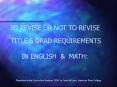 TO REVISE OR NOT TO REVISE