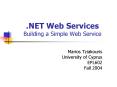 'NET Web Services Building a Simple Web Service