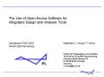 The Use of Open Source Software for Integrated Design and Analysis Tools