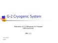 G2 Cryogenic System