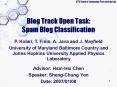 Blog Track Open Task: Spam Blog Classification