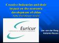 Creative Industries and their impact on the economic development of cities Some Preliminary results