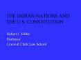 THE INDIAN NATIONS AND THE U'S' CONSTITUTION