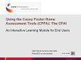 Using the Casey Foster Home Assessment Tools CFFA: The CFAI