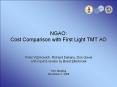 NGAO: Cost Comparison with First Light TMT AO