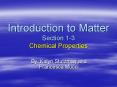 Introduction to Matter Section 13 Chemical Properties