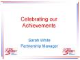 Celebrating our Achievements