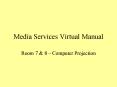Media Services Virtual Manual