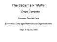 The trademark Mafia