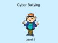 Cyber Bullying
