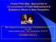 Project First Step: Approaches to