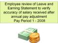 Employee review of Leave and Earning Statement to verify accuracy of salary received after annual pa