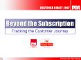 Beyond the Subscription
