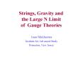 Strings, Gravity and the Large N Limit of Gauge Theories