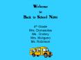 Welcome to Back to School Night 4th Grade Mrs' Dionesotes Ms'' Drobny Mrs' Muligano Ms' Robinson
