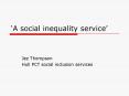 A social inequality service