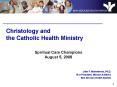 Christology and the Catholic Health Ministry