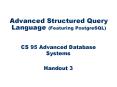 Advanced Structured Query Language Featuring PostgreSQL