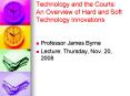 Technology and the Courts: An Overview of Hard and Soft Technology Innovations