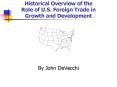 Historical Overview of the Role of U'S' Foreign Trade in Growth and Development