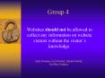 Websites should not be allowed to collect any information on website visitors without the visitors k