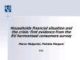 Households financial situation and the crisis: first evidence from the EU harmonised consumers surve