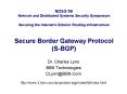 NDSS99 Network and Distributed Systems Security Symposium Securing the Internets Exterior Routing In