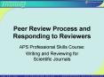Peer Review Process and Responding to Reviewers