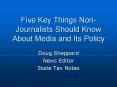 Five Key Things NonJournalists Should Know About Media and Its Policy