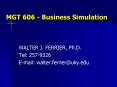MGT 606 Business Simulation