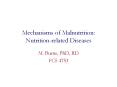 Mechanisms of Malnutrition: Nutrition-related Diseases