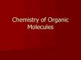 Chemistry of Organic Molecules