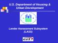 Lender Assessment Subsystem LASS