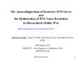 The Autoconfiguration of Recursive DNS Server and the Optimization of DNS Name Resolution in Hierarc