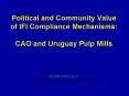 Political and Community Value of IFI Compliance Mechanisms: CAO and Uruguay Pulp Mills