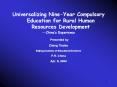 Universalizing NineYear Compulsory Education for Rural Human Resources Development