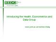 Introducing the Health, Econometrics and Data Group