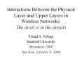 Interactions Between the Physical Layer and Upper Layers in Wireless Networks: The devil is in the details