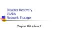 Disaster Recovery VLANs Network Storage