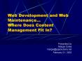 Web Development and Web Maintenance Where Does Content Management Fit In