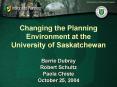 Changing the Planning Environment at the University of Saskatchewan