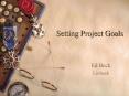 Setting Project Goals
