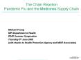 The Chain Reaction Pandemic Flu and the Medicines Supply Chain
