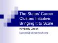 The States Career Clusters Initiative: Bringing It to Scale